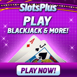 Slots Plus casino Black Jack